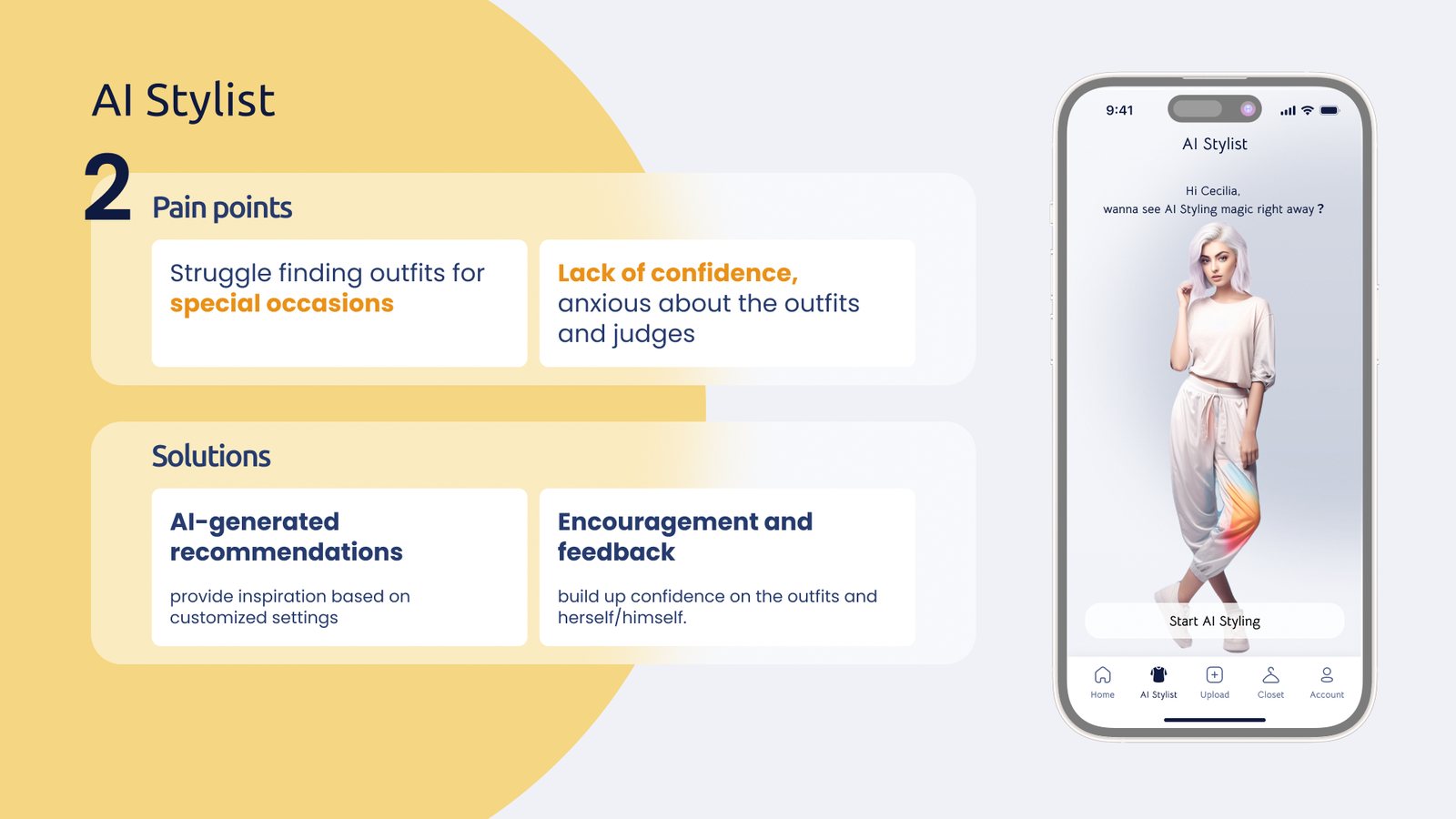 AI Stylist slide: pain points of special occasions and lack of confidence, solutions of AI generated recommendations and encouragement and feedback, beside the AI stylist start screen.